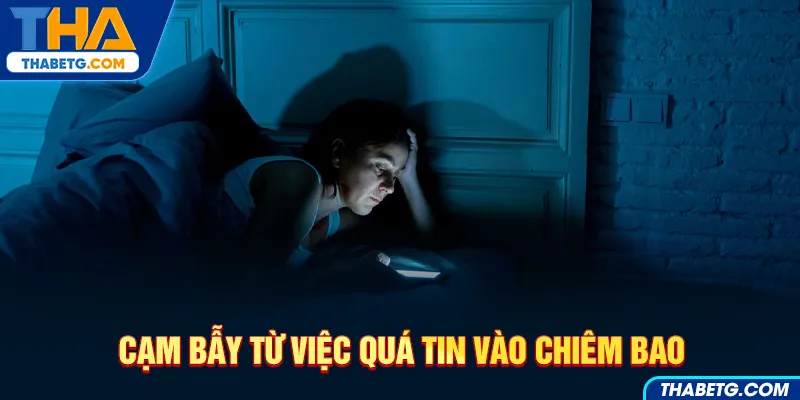 Hình ảnh cạm bẫy quá tin tưởng chiêm bao tại THABET với người ngủ mơ và bóng xổ số