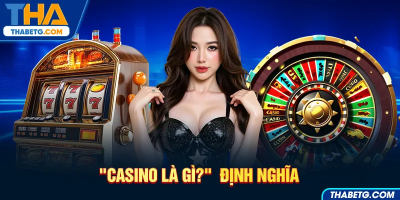 Hình ảnh định nghĩa casino là gì tại THABET với roulette và các lá bài.
