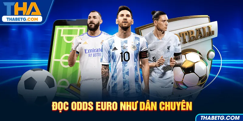 Hình ảnh đọc odds Euro chuyên nghiệp tại THABET với cầu thủ bóng đá và màn hình sân cỏ