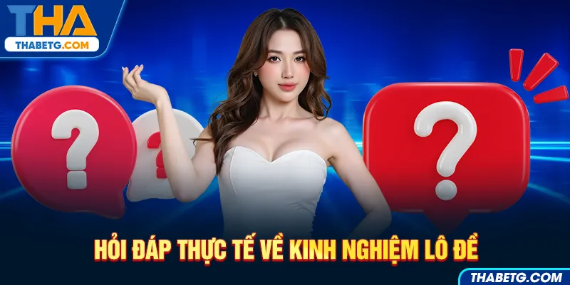 Hình ảnh thực tế kinh nghiệm lô đề tại THABET với biểu tượng câu hỏi và tài liệu