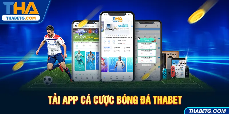 Hình ảnh tải app cá cược bóng đá tại THABET với cầu thủ bóng đá trên điện thoại