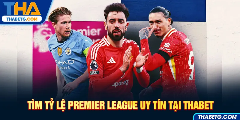 Hình ảnh tìm tỷ lệ Premier League uy tín tại THABET với cầu thủ bóng đá nổi tiếng